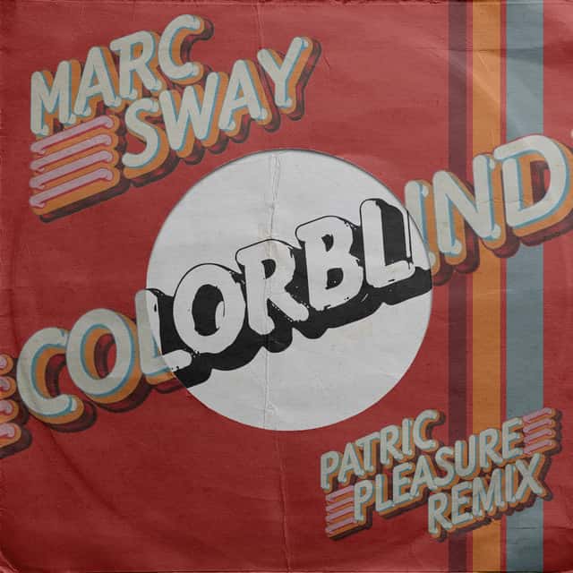 Colorblind - Patric Pleasure Remix