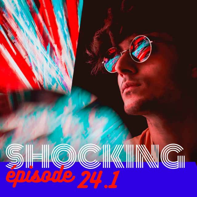 Complotisme : si loin, si proche 1/5, avec Marie Peltier — SHOCKING #24