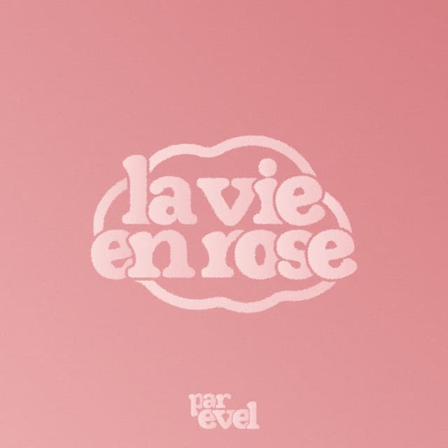 La vie en rose