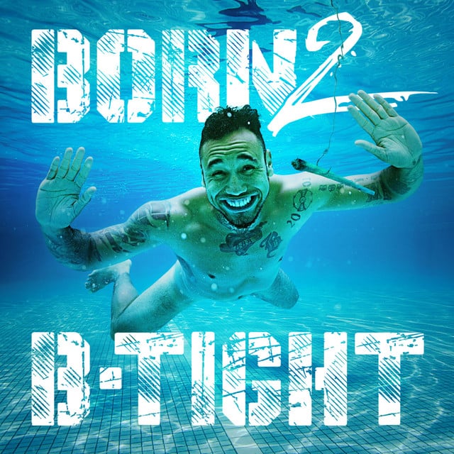 Born 2 B-Tight - Cover