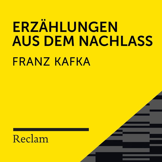 Kafka: Erzählungen aus dem Nachlass (Reclam Hörbuch) - Cover