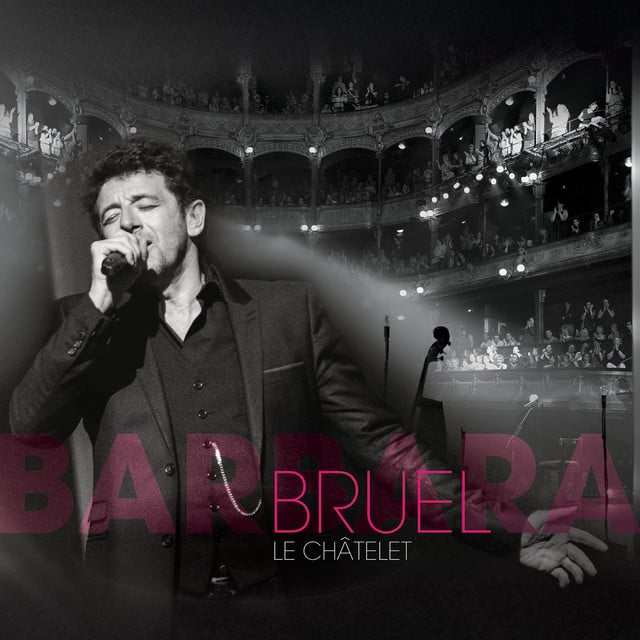 Bruel Barbara - Le Châtelet (Live) - Cover