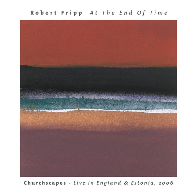 At The End Of Time: Churchscapes (Live) - Cover