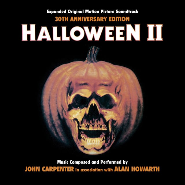 Halloween II - 30th Anniversary Expanded Original Motion Picture Soundtrack - Cover