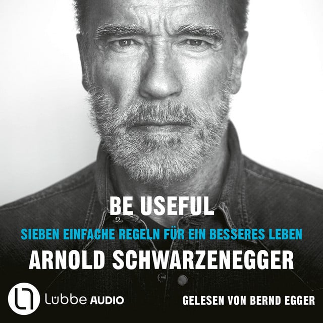 Be Useful [Sieben einfache Regeln für ein besseres Leben (Ungekürzt)] - Cover