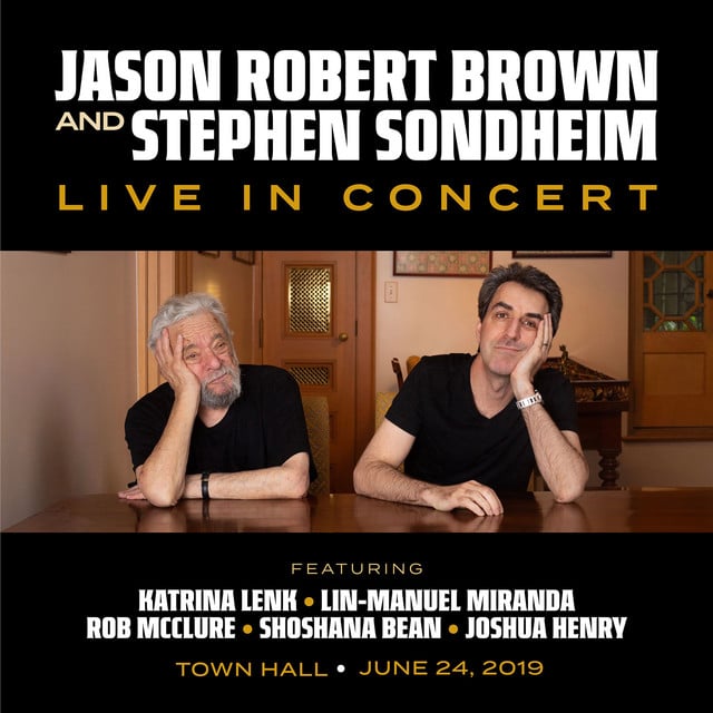 Jason Robert Brown and Stephen Sondheim: Live in Concert (Live from Town Hall / 2019) - Cover