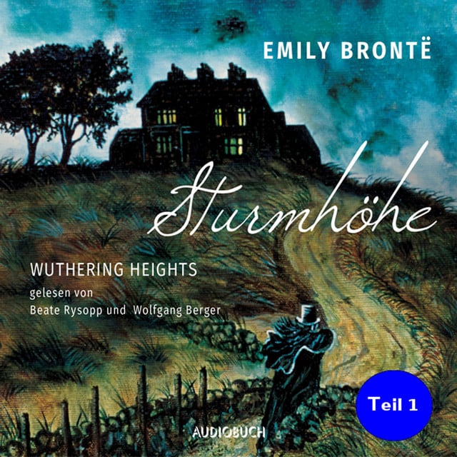 Sturmhöhe - Wuthering Heights, Teil 1 - Cover