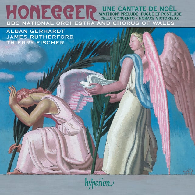 Honegger: Une Cantate de Noël, Cello Concerto & Other Orchestral Works - Cover