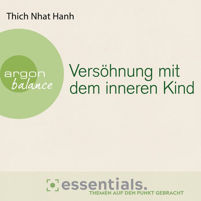 Versöhnung mit dem inneren Kind [Von der heilenden Kraft der Achtsamkeit (Gekürzte Lesefassung)] - Cover