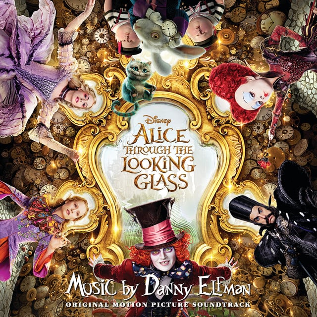 Alice Through the Looking Glass (Original Motion Picture Soundtrack) - Cover