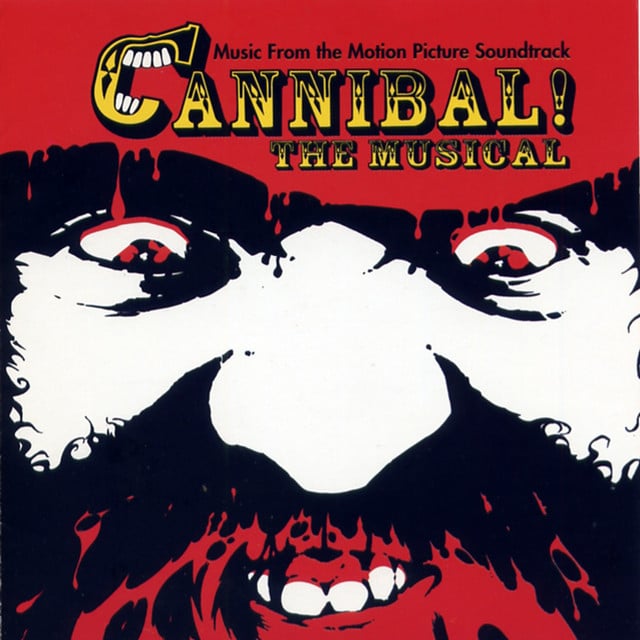 Cannibal! The Musical (Original Motion Picture Soundtrack) - Cover
