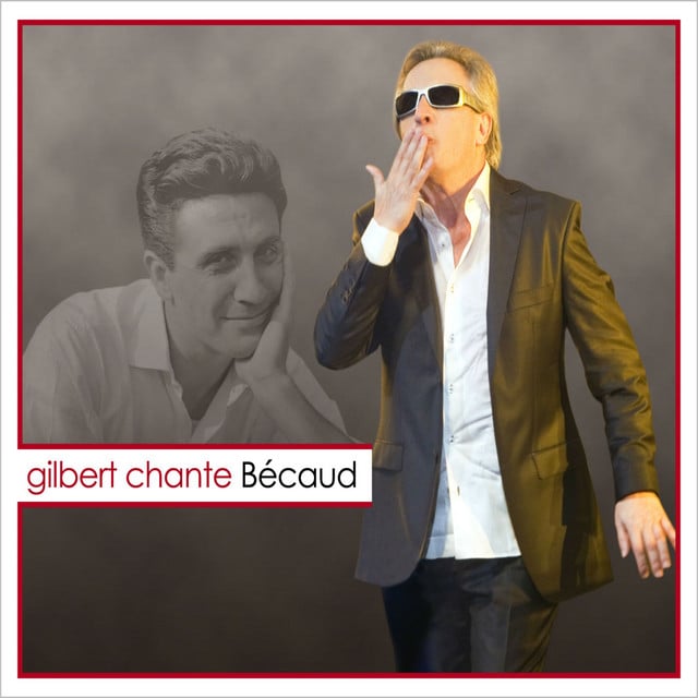 Gilbert chante Bécaud - Cover