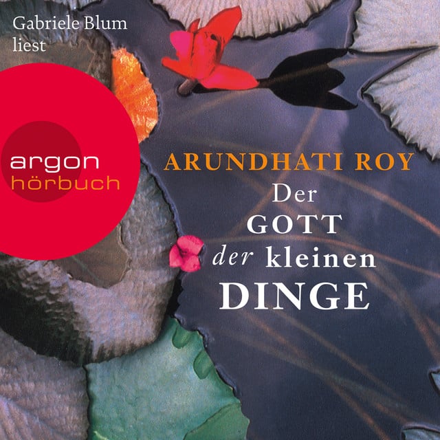 Der Gott der kleinen Dinge (Ungekürzte Lesung) - Cover