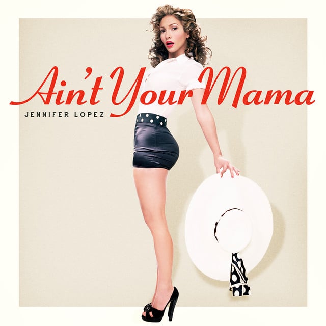 Ain't Your Mama - Cover