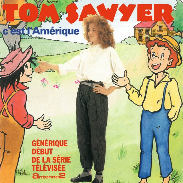 Tom Sawyer c'est l'Amérique (Générique début de la série télévisée A2) - Cover