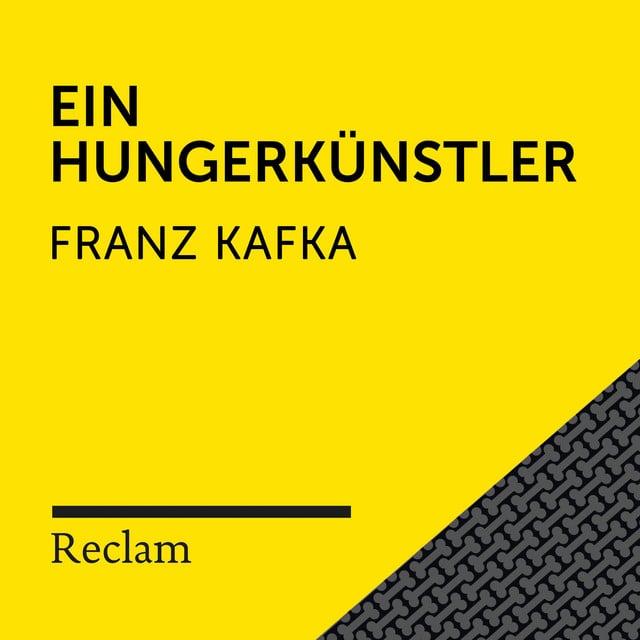Kafka: Ein Hungerkünstler (Reclam Hörbuch) - Cover