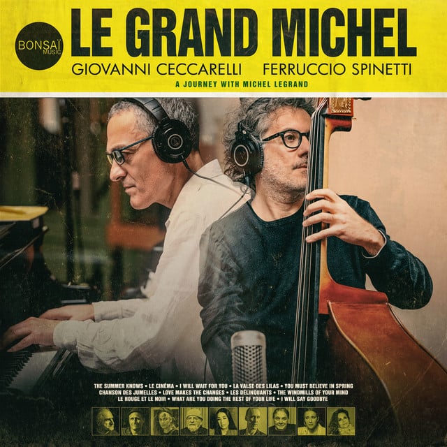 Le grand Michel [A Journey With Michel Legrand] - Cover