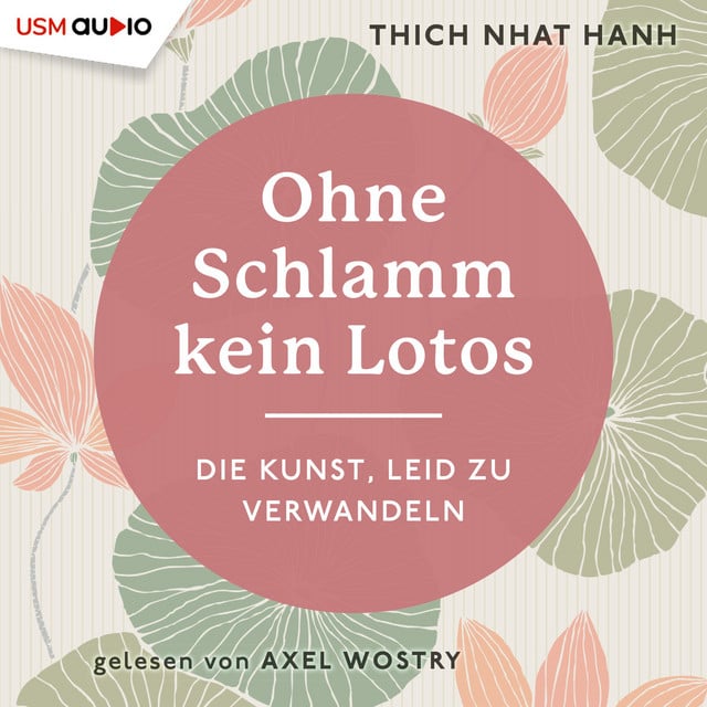Ohne Schlamm kein Lotos (Die Kunst, Leid zu verwandeln) - Cover