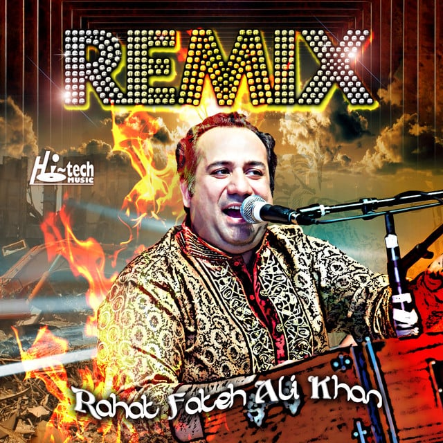 Rahat Fateh Ali Khan Remix - Cover