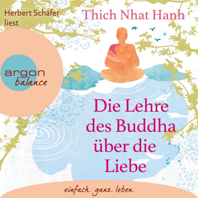 Die Lehre des Buddha über die Liebe (Ungekürzte Lesung) - Cover