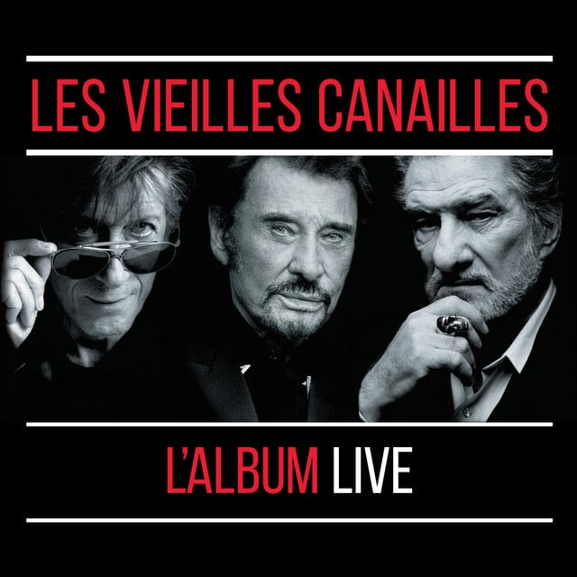 Les Vieilles Canailles : Le Live - Cover