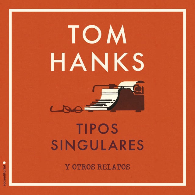 Tipos singulares y otros relatos - Cover