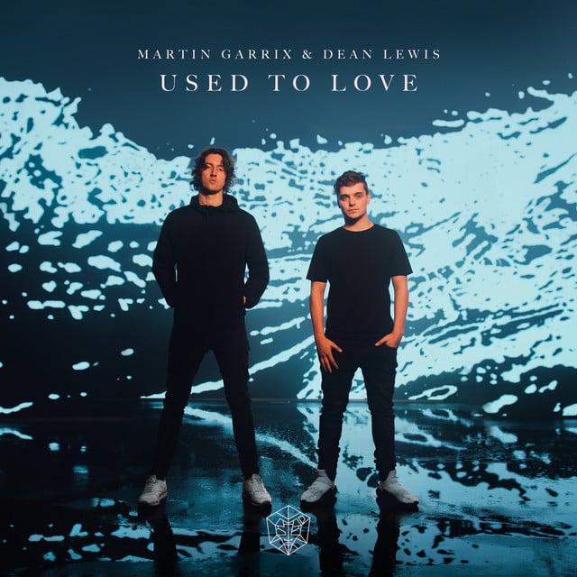 Used To Love (with Dean Lewis) - Cover