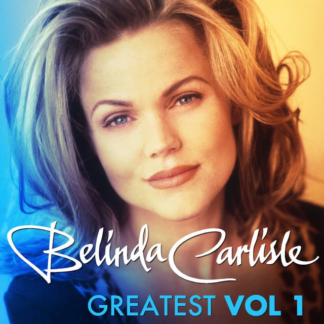 Greatest Vol.1 - Belinda Carlisle - Cover