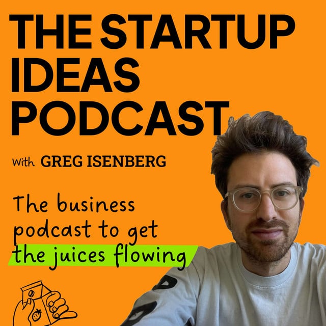 The Startup Ideas Podcast - Cover