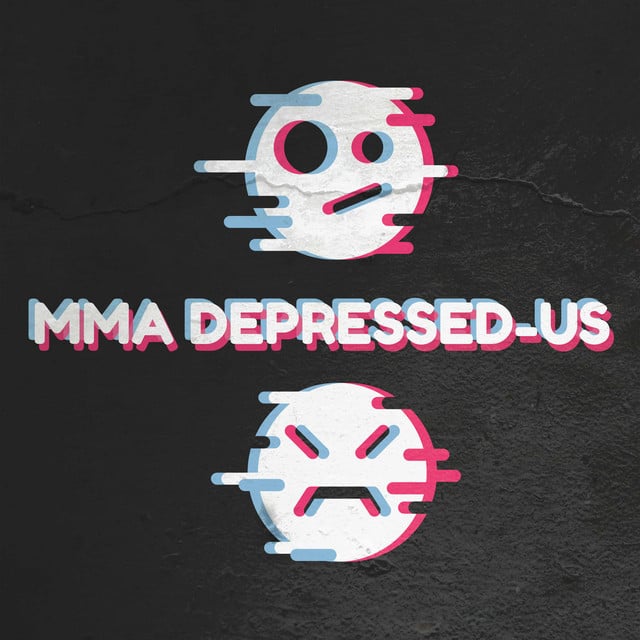 The MMA Depressed-Us Podcast - Cover
