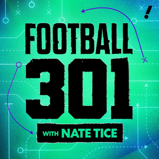 Football 301 with Nate Tice - Cover