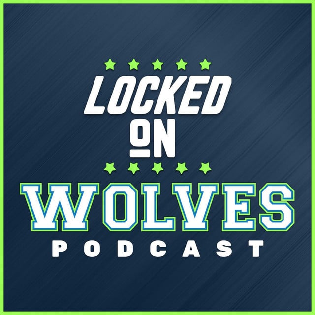 Locked On Wolves - Daily Podcast On The Minnesota Timberwolves - Cover