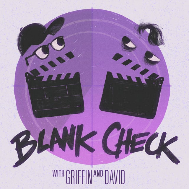 Blank Check with Griffin & David - Cover