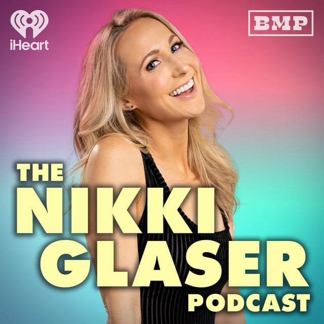The Nikki Glaser Podcast - Cover