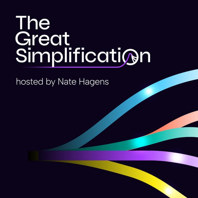 The Great Simplification with Nate Hagens - Cover