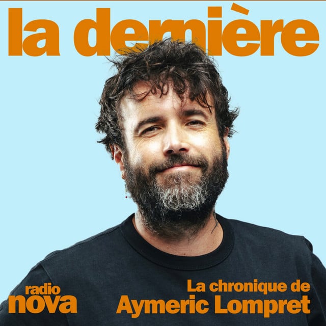 La chronique d'Aymeric Lompret