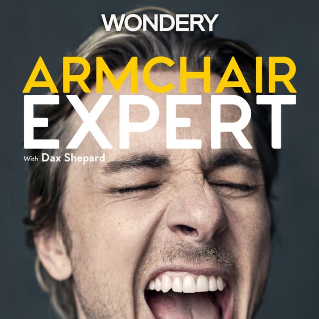 Armchair Expert with Dax Shepard - Cover