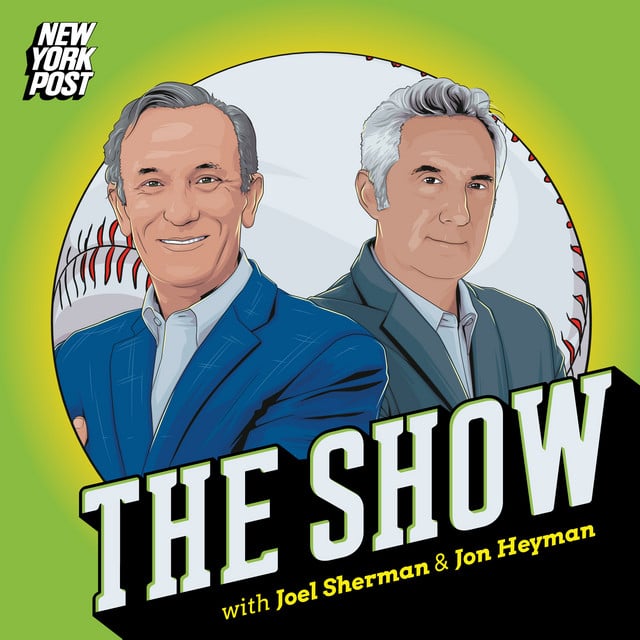 The Show: A NY Post baseball podcast with Joel Sherman & Jon Heyman - Cover