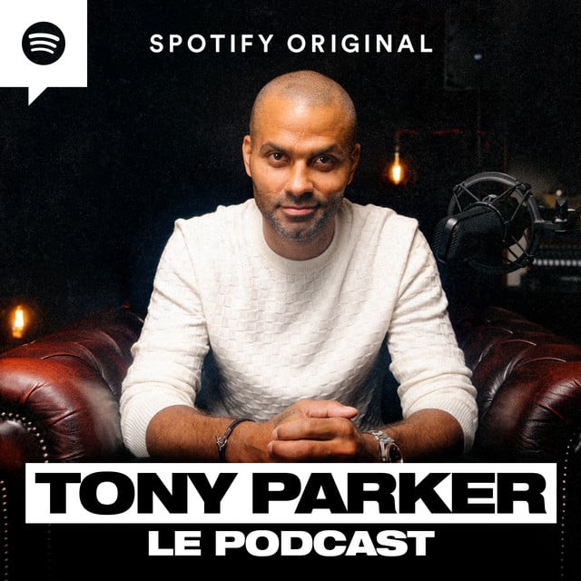 Tony Parker, Le Podcast - Cover