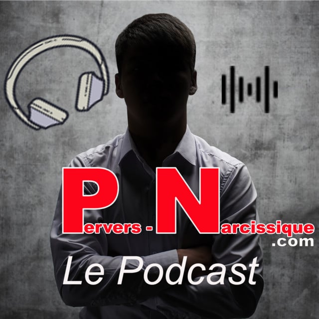 Le Pervers Narcissique - Podcast - Cover