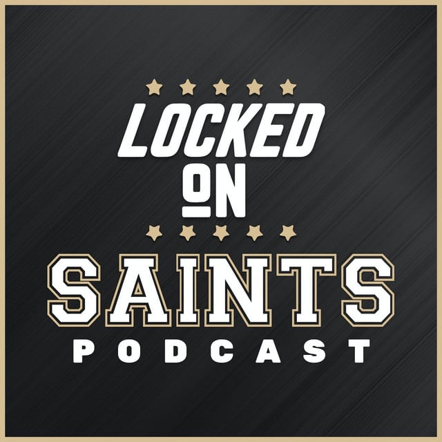 Locked On Saints - Daily Podcast On The New Orleans Saints - Cover