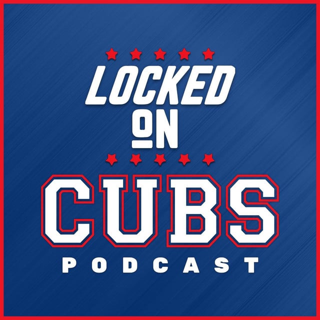 Locked On Cubs - Daily Podcast On The Chicago Cubs - Cover