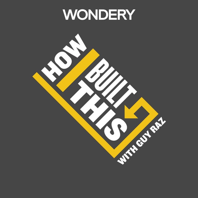 How I Built This with Guy Raz - Cover