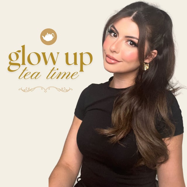 Glow Up Tea Time  - Cover