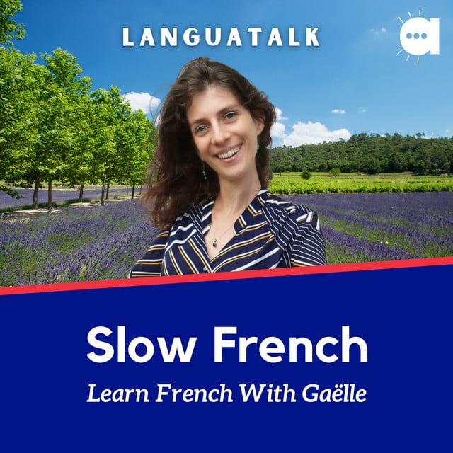 LanguaTalk Slow French: Learn French With Gaëlle | French podcast for A2-B1 - Cover