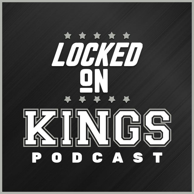 Locked On Kings - Daily Podcast On The Los Angeles Kings - Cover