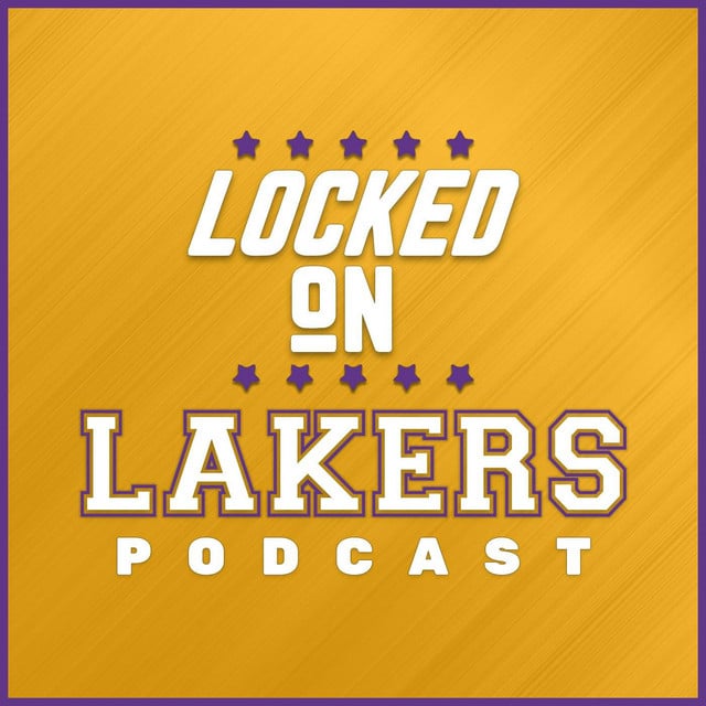 Locked On Lakers - Daily Podcast On The Los Angeles Lakers - Cover