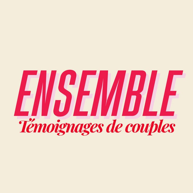 Ensemble - Témoignages de couples - Cover