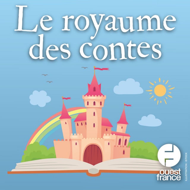 Le royaume des contes : histoires audio pour enfants - Cover