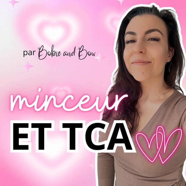 Minceur et TCA • Par Bobieandbow - Cover